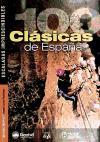 Cien clásicas de España : escaladas imprenscindibles