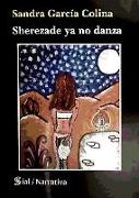 Sherezade ya no danza