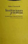 Instituciones y normas : sociedad global y filosofía del derecho