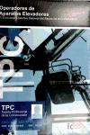 Operador de aparatos elevadores (TPC) : IV Convenio colectivo general del sector de la construcción