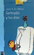 Gertrudis y los días