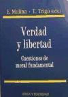 Verdad y libertad : cuestiones de moral fundamental