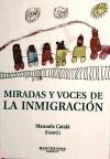 Miradas y voces de la inmigración