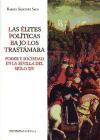 Las élites políticas bajo los Trastámara : poder y sociedad en la Sevilla del siglo XIV