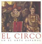 EL CIRCO EN EL ARTE ESPAÑOL