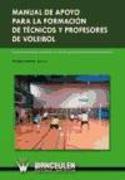 Manual de apoyo para la formación de técnicos y profesores de voleibol : un planteamiento adaptado al espacio europeo de educación superior