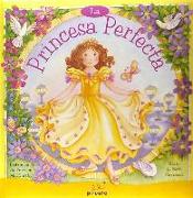 La princesa perfecta : a partir de 7 años