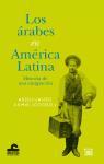 Los árabes en América Latina : historia de una emigración