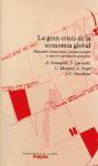 El gran crisis de la economía global : mercados financieros, luchas sociales y nuevos escenarios políticos