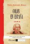 Colón en España : vida y hechos del descubridor del Nuevo Mundo