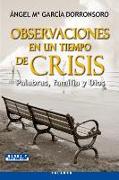 Observaciones en un tiempo de crisis : palabras, familia y Dios