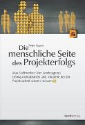 Die menschliche Seite des Projekterfolgs