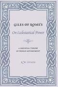 Giles of Rome's on Ecclesiastical Power