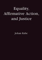 Equality, Affirmative Action and Justice