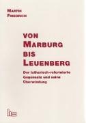 Von Marburg bis Leuenberg