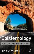 Epistemology: Key Concepts in Philosophy
