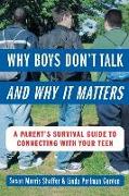 Why Boys Don't Talk--And Why It Matters