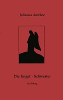 Die Engel - Schwester