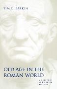 Old Age in the Roman World