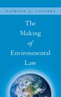 The Making of Environmental Law