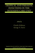 Tropical and Parasitic Infections in the Intensive Care Unit