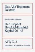 Das Alte Testament Deutsch. Bd. 22/2: Das Buch des Propheten Hesekiel / Ezechiel. Kapitel 20 bis 48