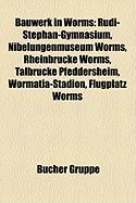 Bauwerk in Worms