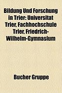 Bildung und Forschung in Trier