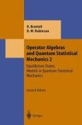 Operator Algebras Bd. 2 and Quantum Statistical Mechanics