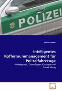 Intelligentes Kofferraummanagement für Polizeifahrzeuge