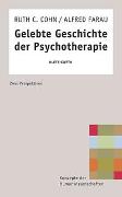 Gelebte Geschichte der Psychotherapie (Konzepte der Humanwissenschaften)