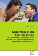 Genderfood in der Sporternährung