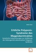 Erbliche Polyposis-Syndrome des Magendarmtraktes