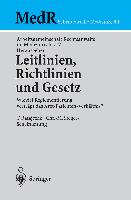 Leitlinien, Richtlinien und Gesetz