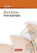 Schwerpunktthema Abitur Englisch, Sekundarstufe II, Short Stories from Australia, Textheft