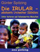 Die Irular - unbekannte Ureinwohner Südindiens