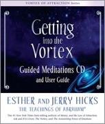 Getting into the Vortex Guided Meditations