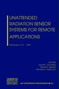 Unattended Radiation Sensor Systems for Remote Applications: Washington, DC, 15-17 April 2002