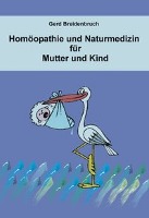 Homöopathie und Naturmedizin für Mutter und Kind