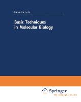 Basic Techniques in Molecular Biology