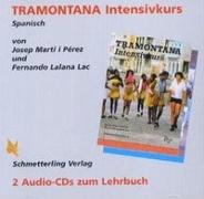Tramontana. Intensivkurs Spanisch. 2 CDs