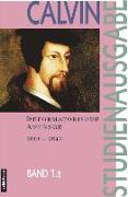 Calvin Studienausgabe. Bd. 1/2.: Reformatorische Anfänge 1533 - 1541