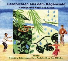 Geschichten aus dem Regenwald. CD