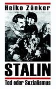 Stalin-Tod oder Sozialismus