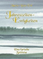 Jahreszeiten - Ewigkeiten