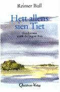 Hett allens sien Tiet