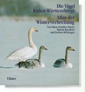 Die Vögel Baden-Württembergs. Bd. 5: Atlas der Winterverbreitung