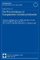 Die Privatwirkung im Europäischen Gemeinschaftsrecht