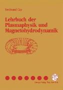 Lehrbuch der Plasmaphysik und Magnetohydrodynamik