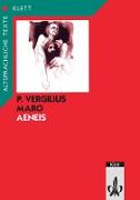 Aeneis. Textauswahl mit Wort- und Sacherläuterungen